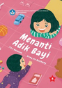 Sampul buku Menanti Adik Bayi
